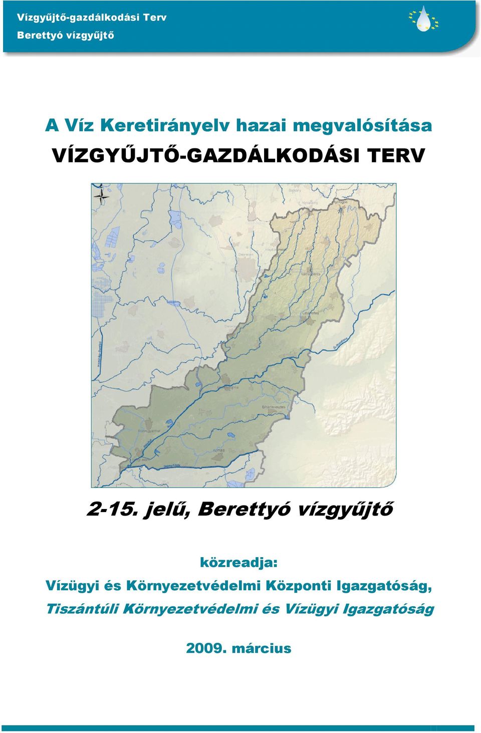 jelő, közreadja: Vízügyi és Környezetvédelmi