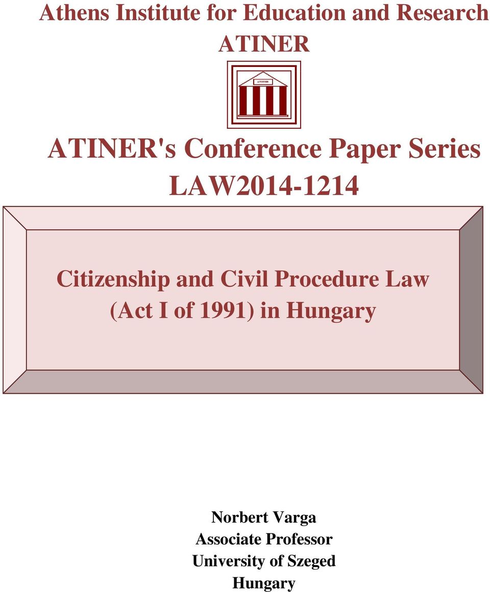 LAW2014-1214 Citizenship and Civil Procedure Law (Act I of 1991) in