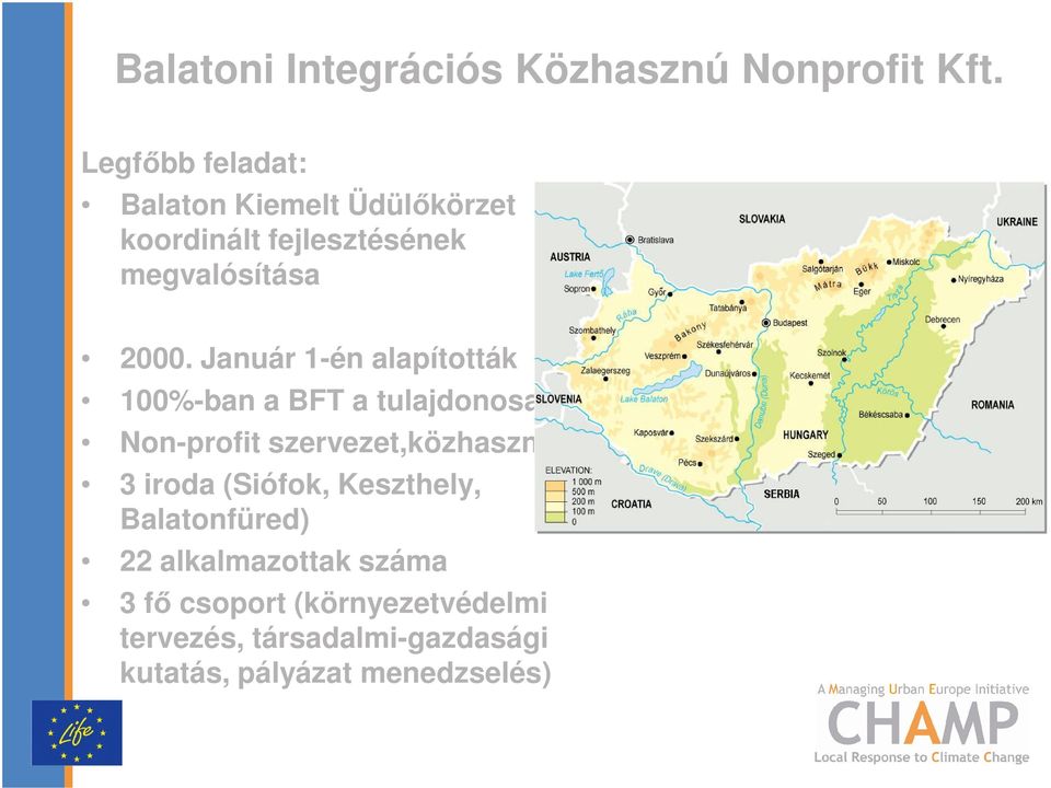 Január 1-én alapították 100%-ban a BFT a tulajdonosa Non-profit szervezet,közhasznú 3 iroda