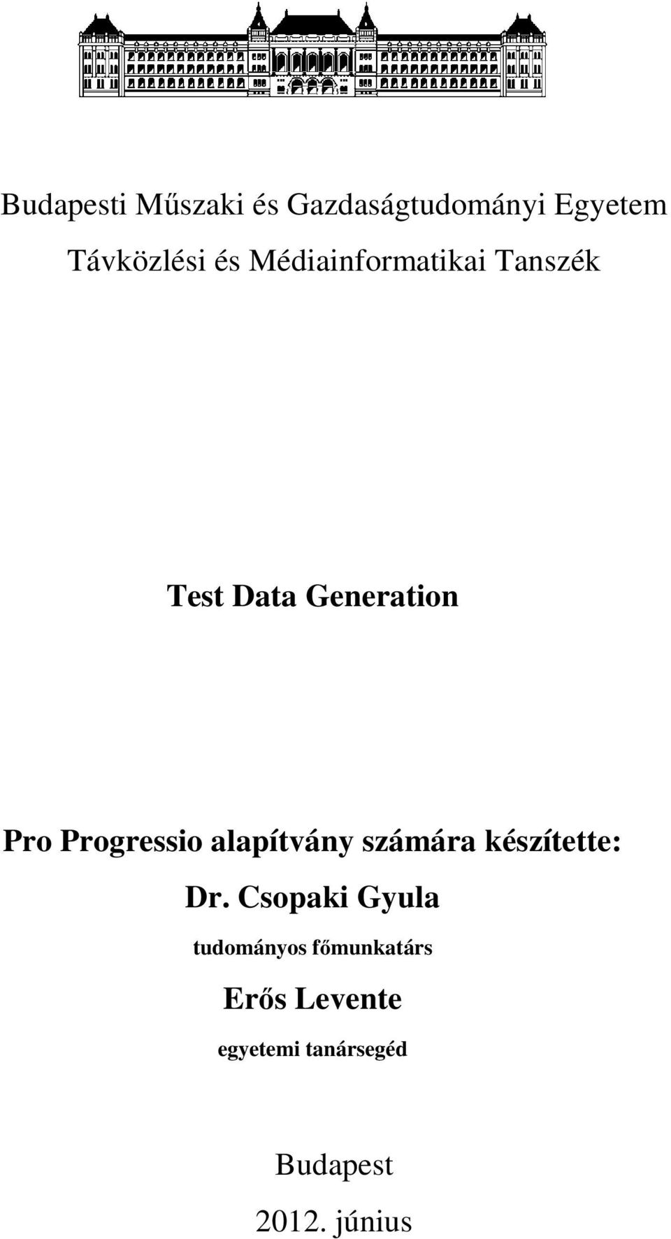 alapítvány számára készítette: Dr.