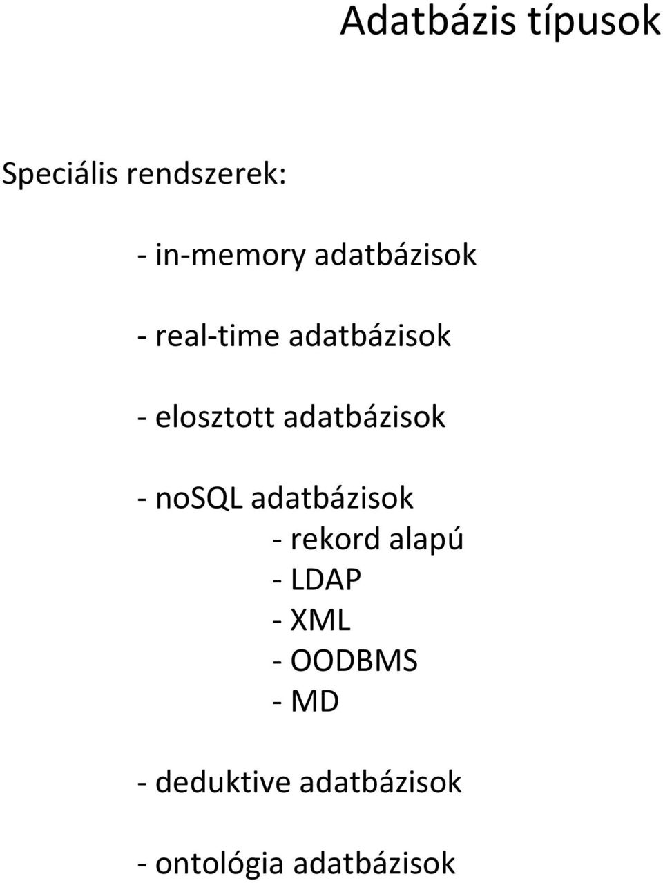 adatbázisok - nosql adatbázisok - rekord alapú -LDAP