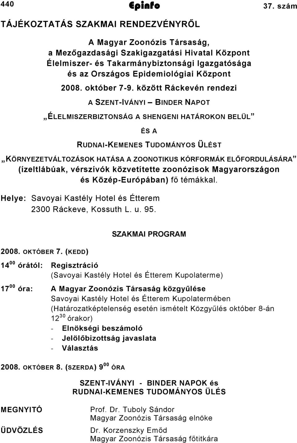 Központ 2008. október 7-9.