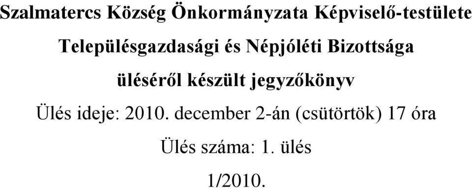 Népjóléti Bizottsága üléséről készült jegyzőkönyv