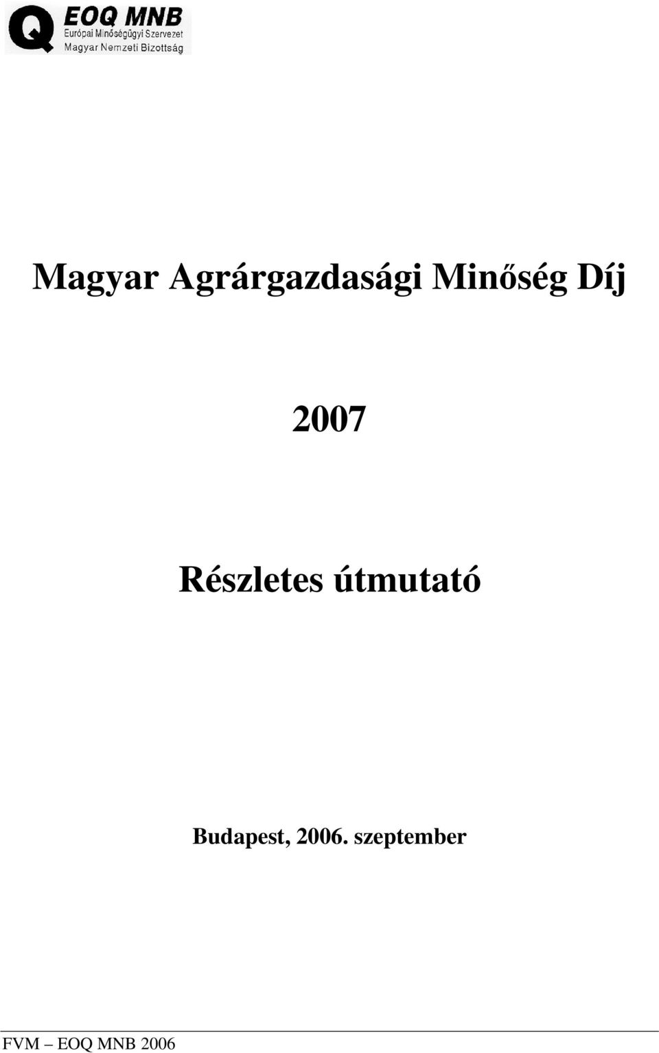 Minőség Díj 2007