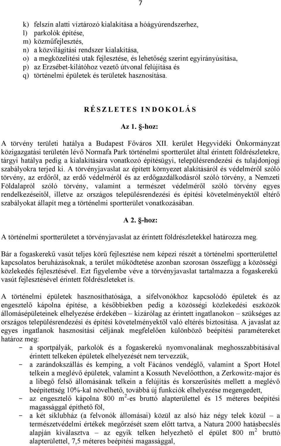 -hoz: A törvény területi hatálya a Budapest Főváros XII.