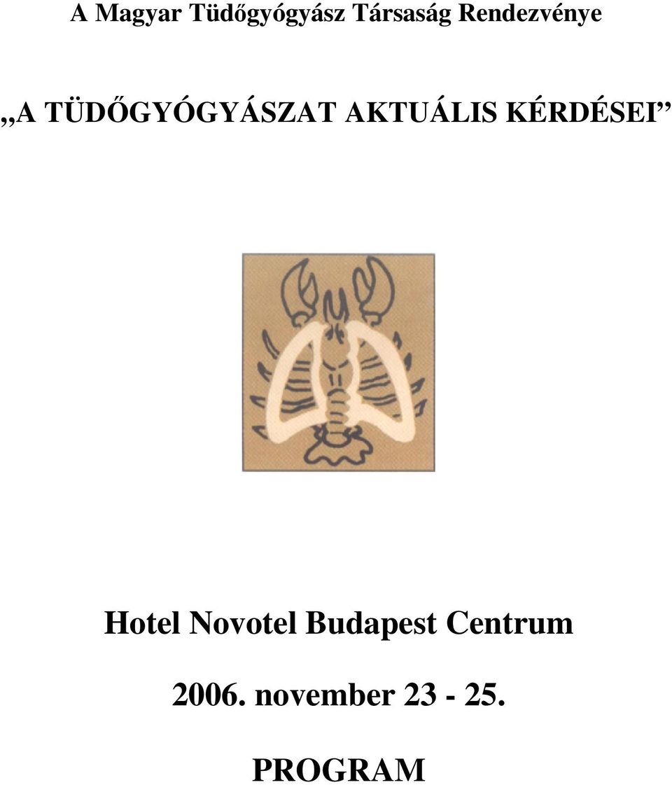 AKTUÁLIS KÉRDÉSEI Hotel Novotel