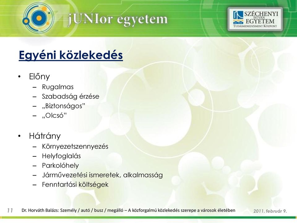 alkalmasság Fenntartási költségek 11 Dr.