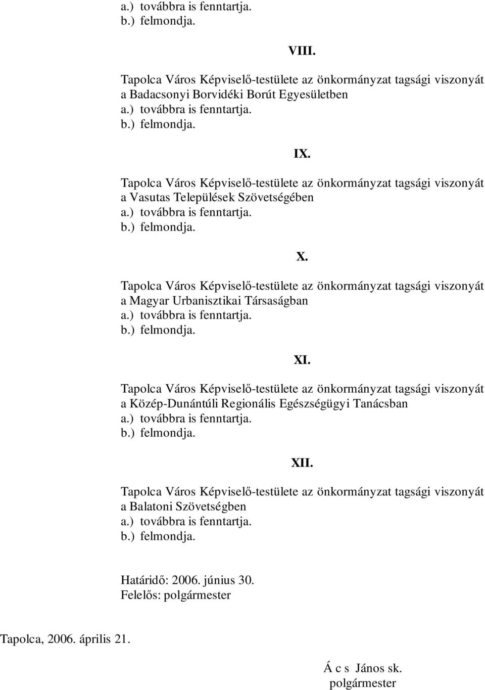 a Közép-Dunántúli Regionális Egészségügyi Tanácsban XII.