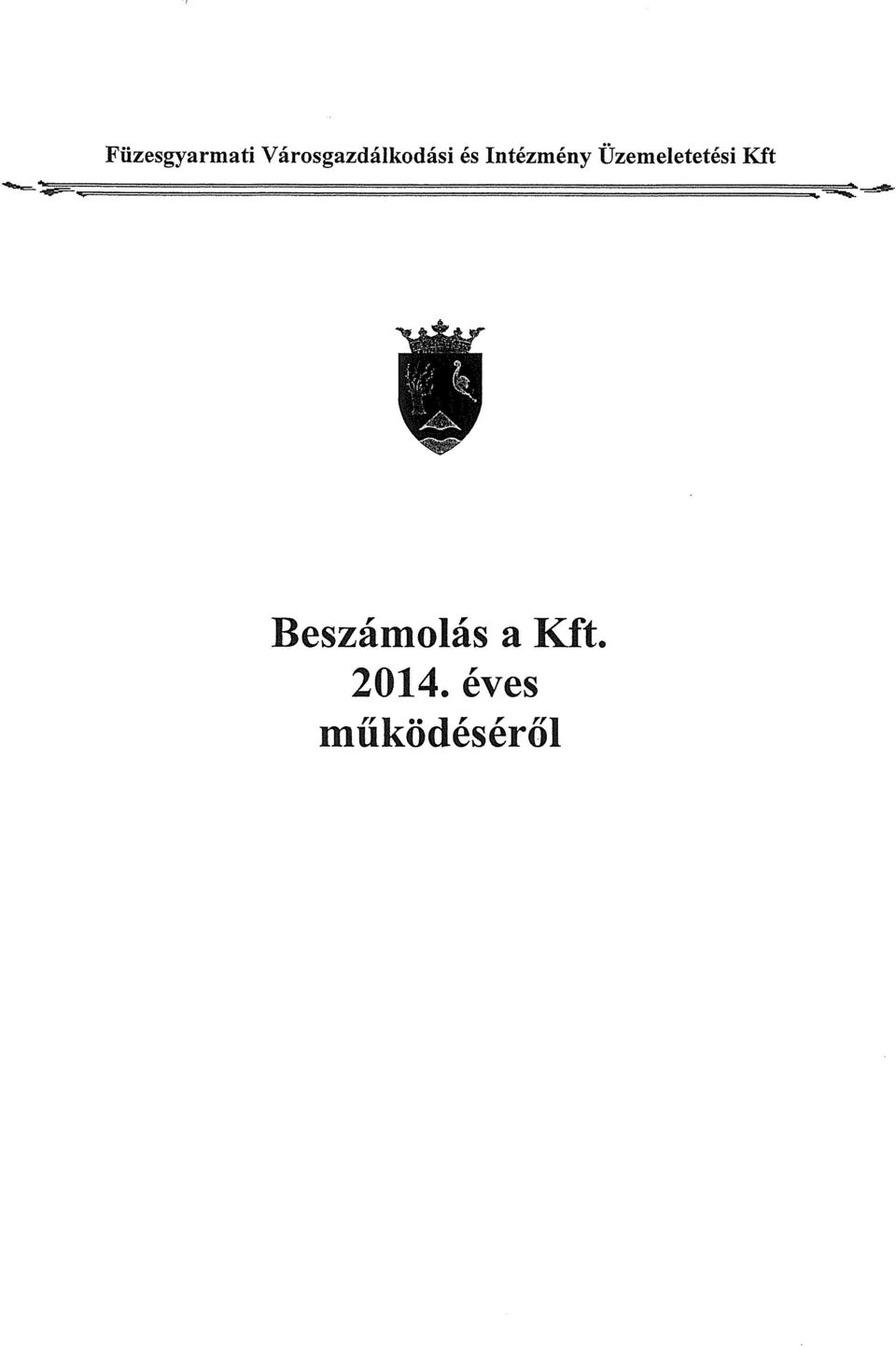 Intézmény Üzemeletetési