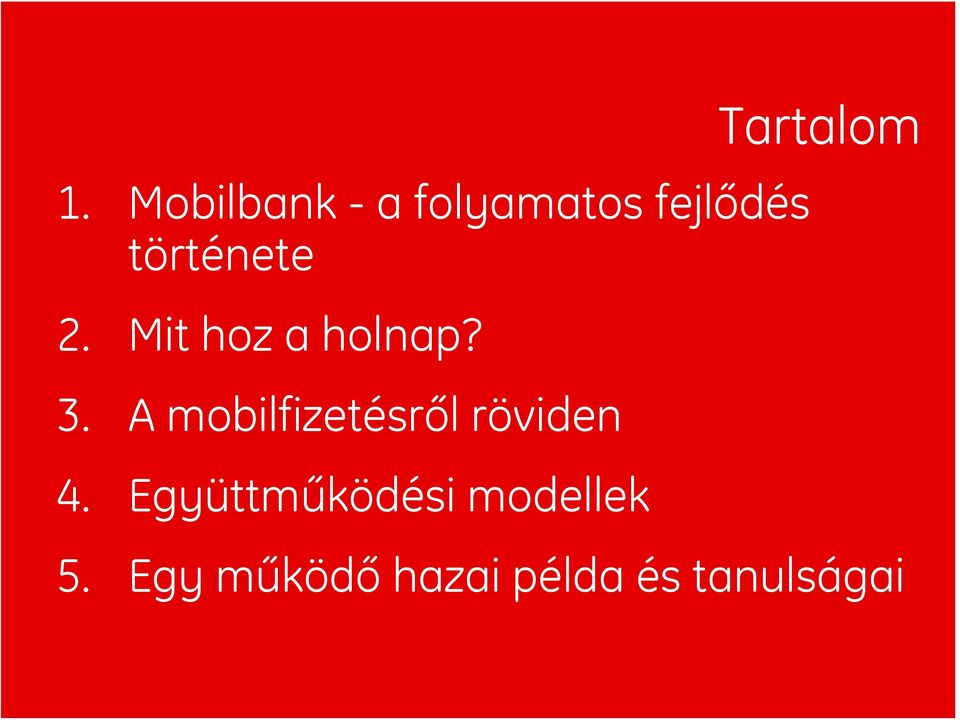 A mobilfizetésről röviden 4.