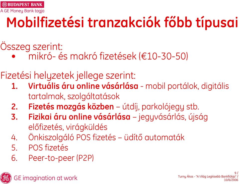 Virtuális áru online vásárlása - mobil portálok, digitális tartalmak, szolgáltatások 2.