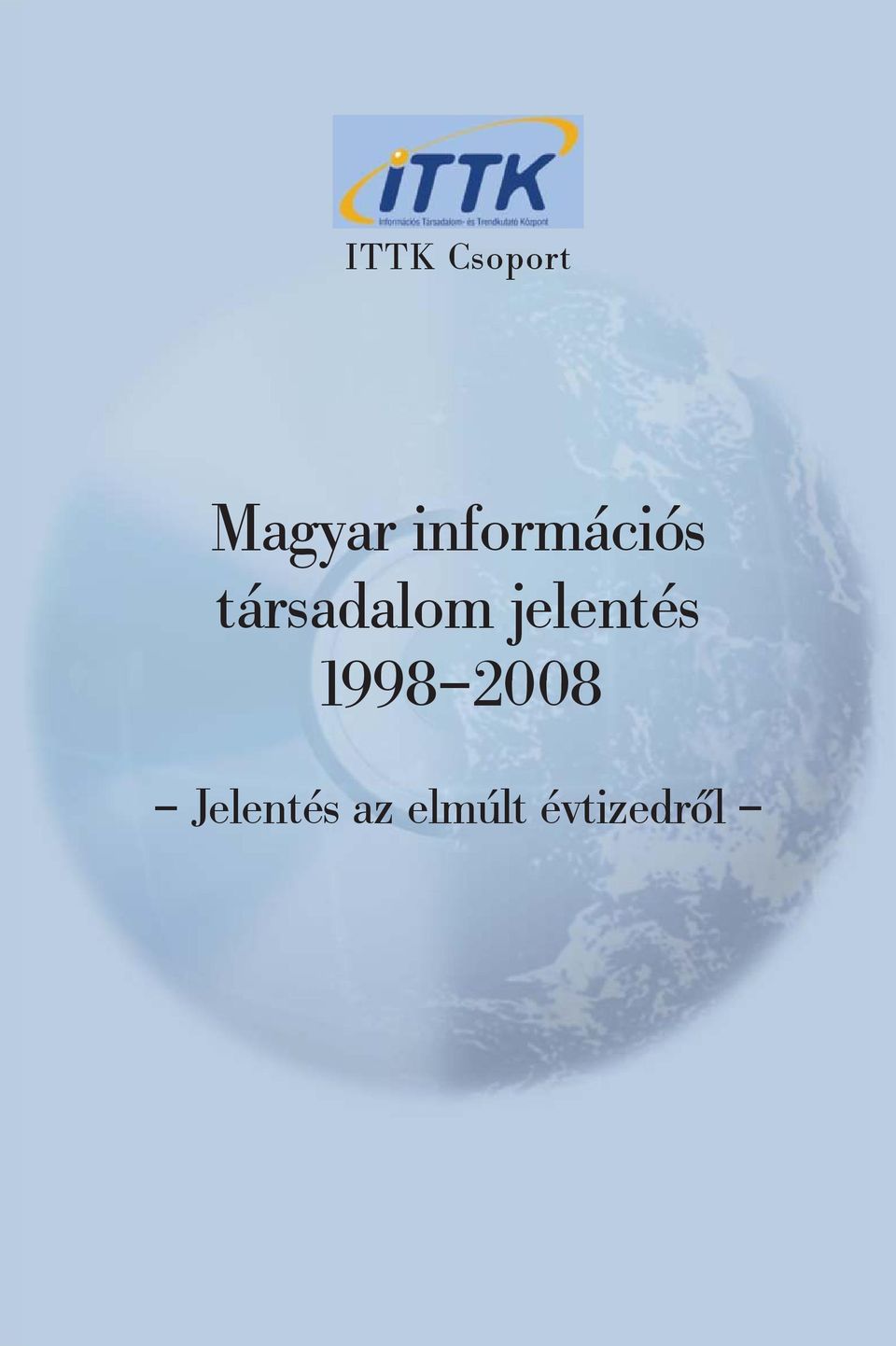 jelentés 1998 2008
