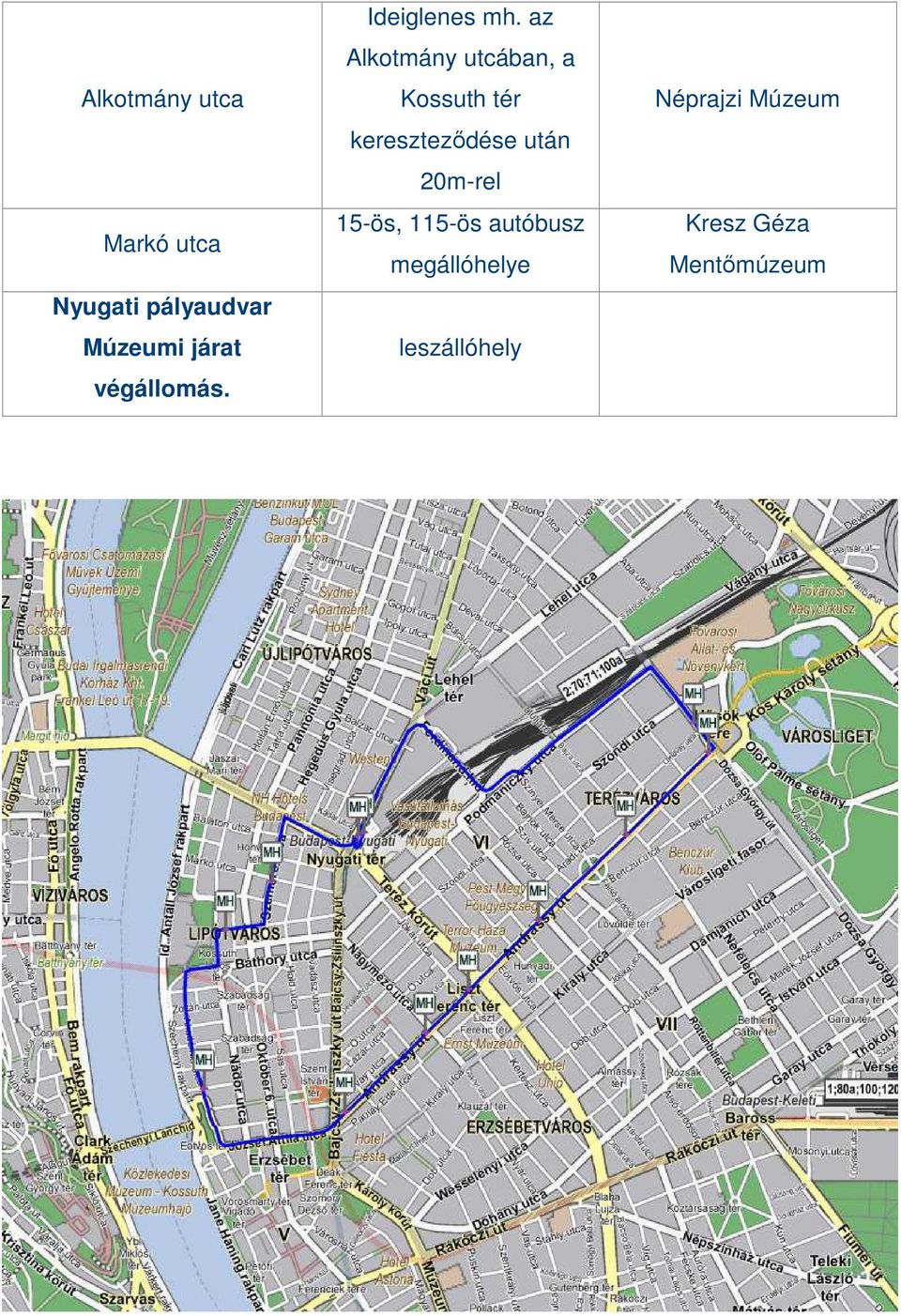 az Alkotmány utcában, a Kossuth tér kereszteződése