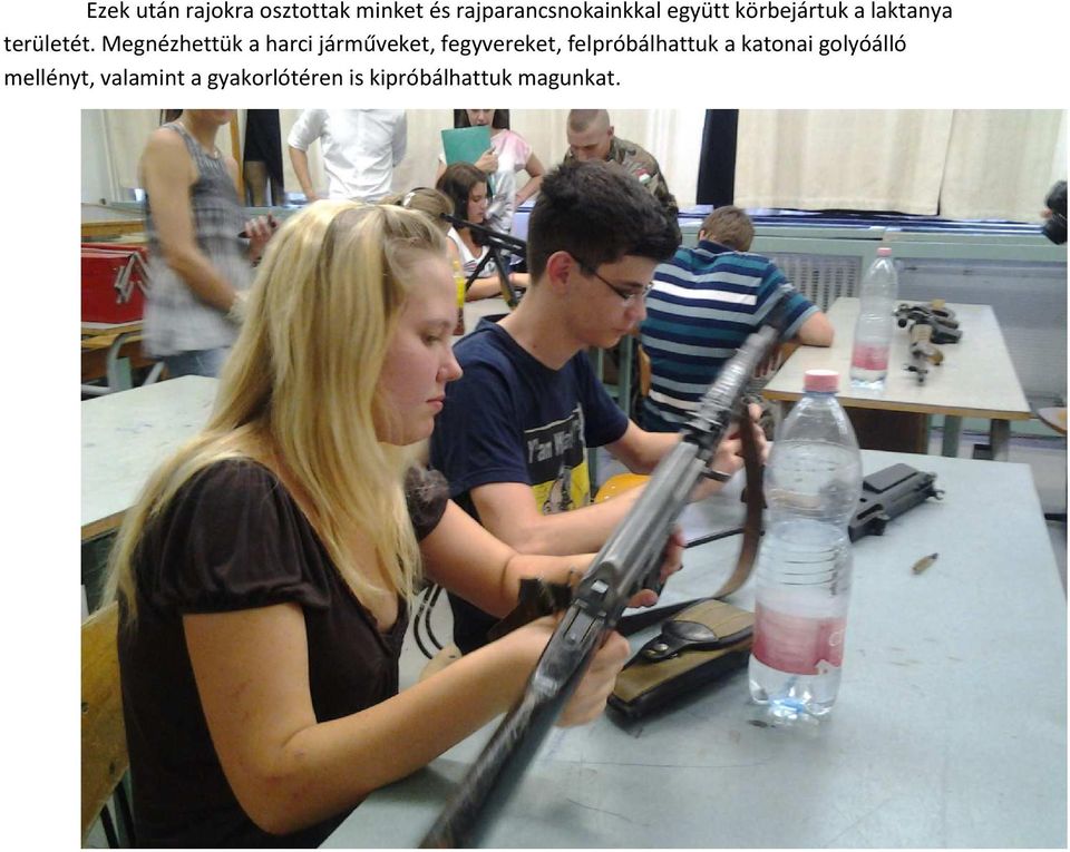 Megnézhettük a harci járműveket, fegyvereket,