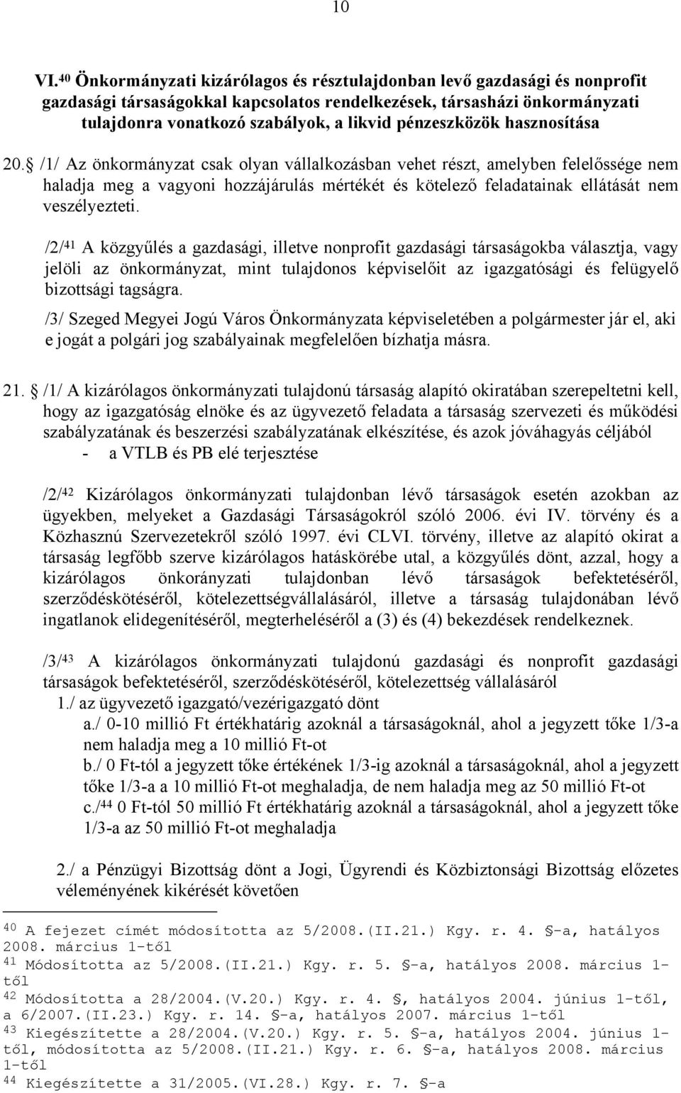 pénzeszközök hasznosítása 20.