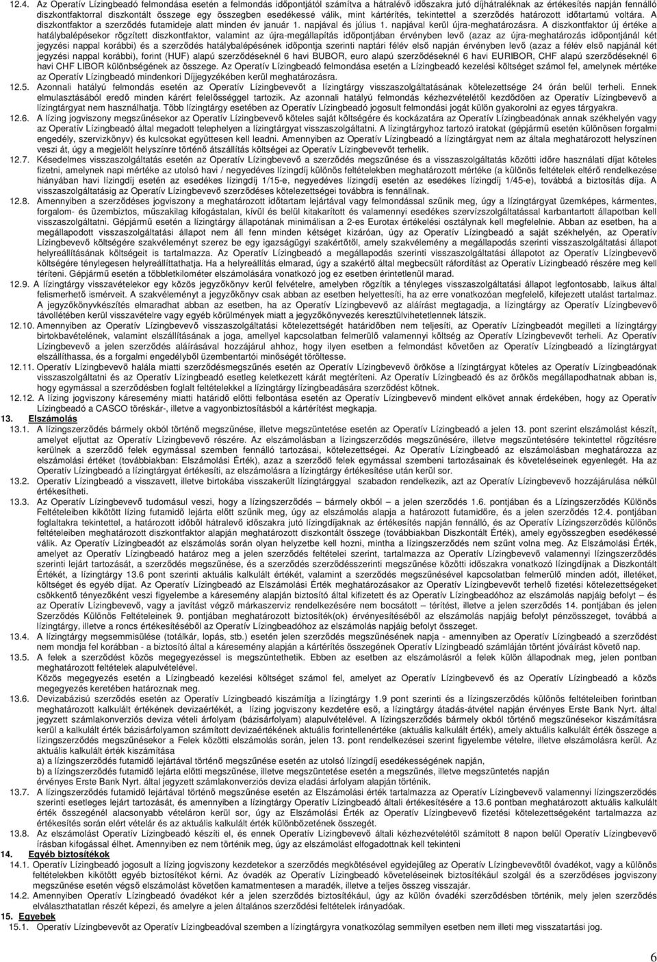 napjával kerül újra-meghatározásra.