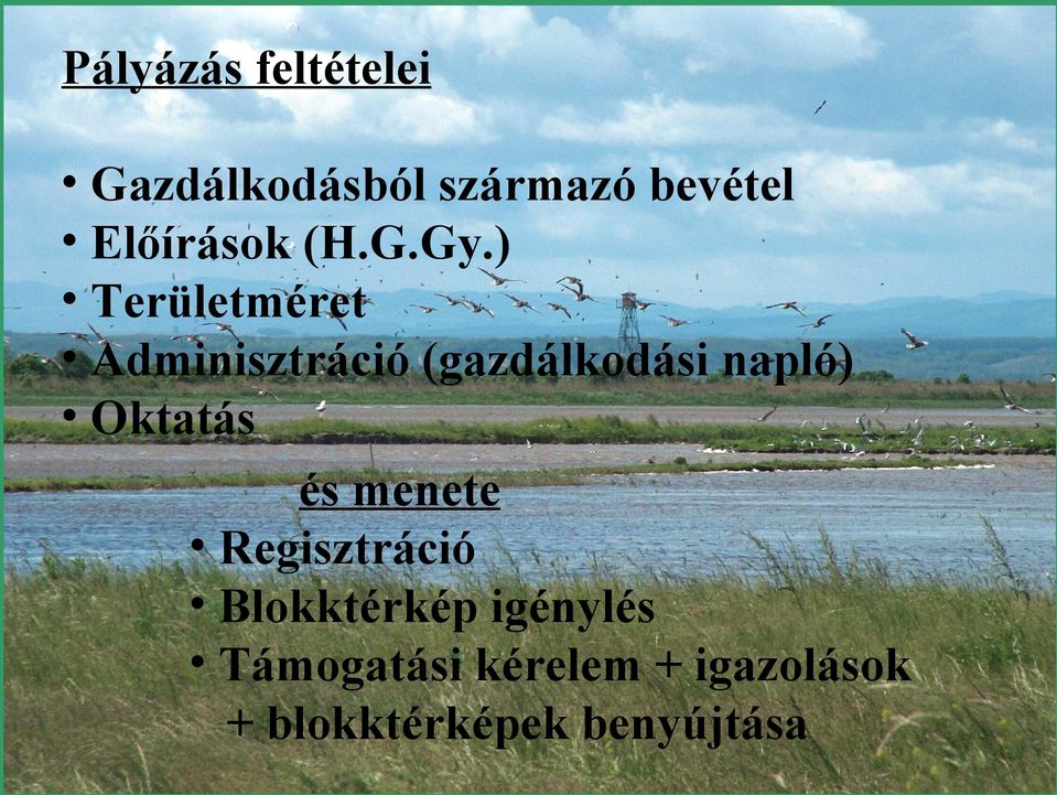 ) Területméret Adminisztráció (gazdálkodási napló)