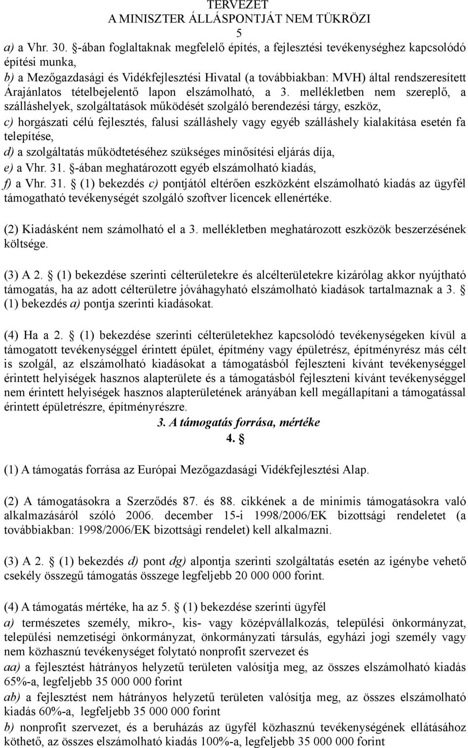 tételbejelentő lapon elszámolható, a 3.