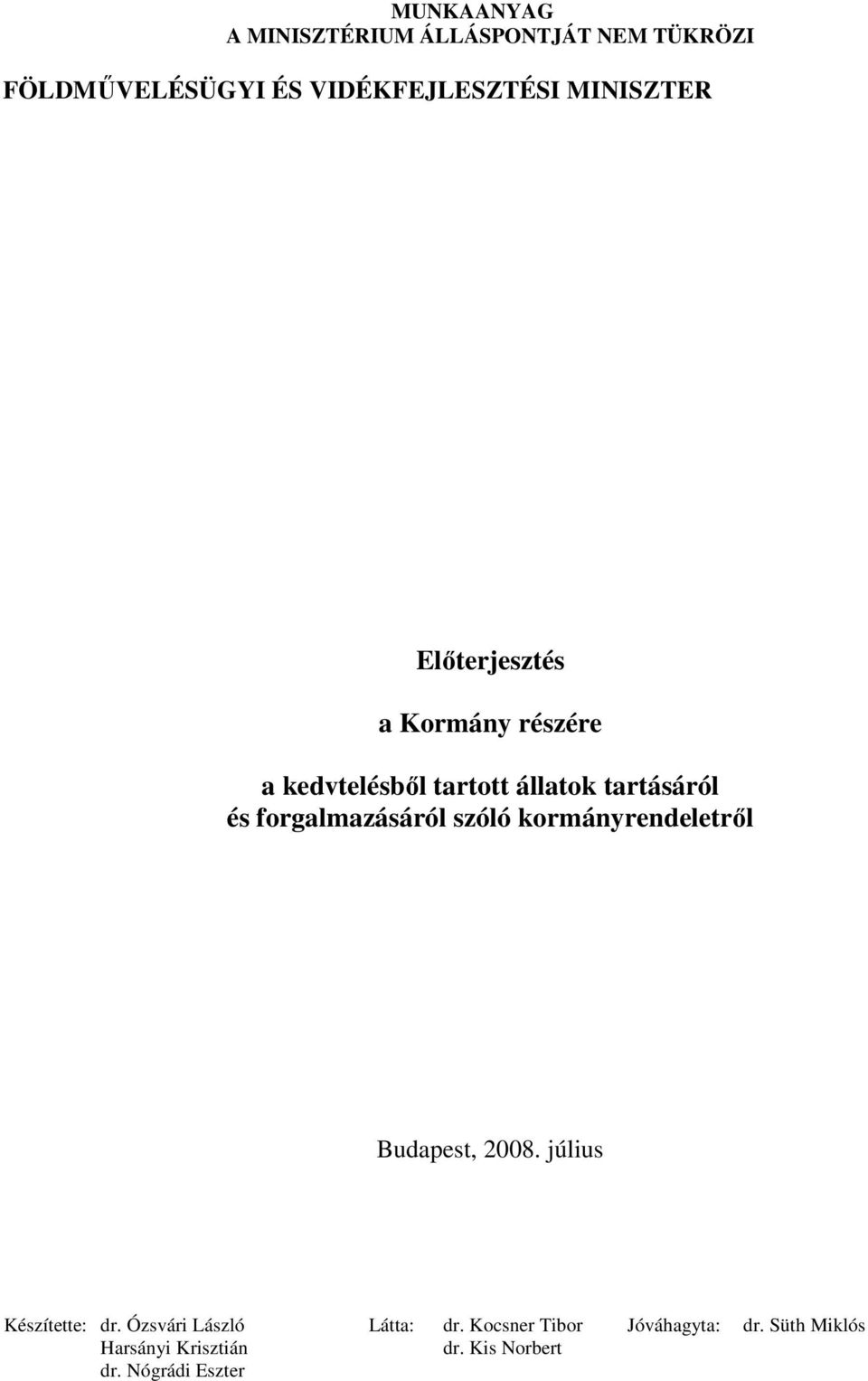 tartott állatok tartásáról és forgalmazásáról