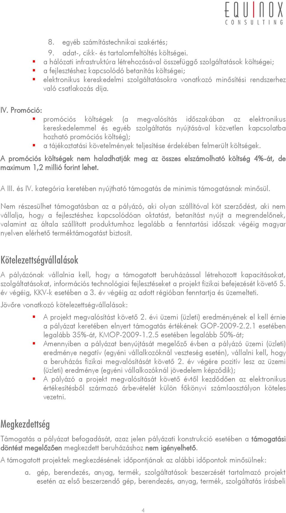 rendszerhez való csatlakozás díja. IV.