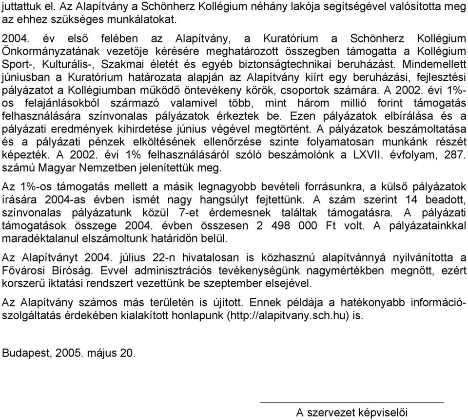 biztonságtechnikai beruházást.