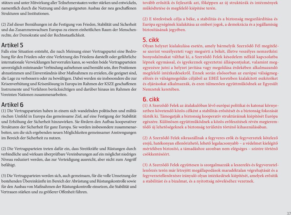 Rechtsstaatlichkeit.