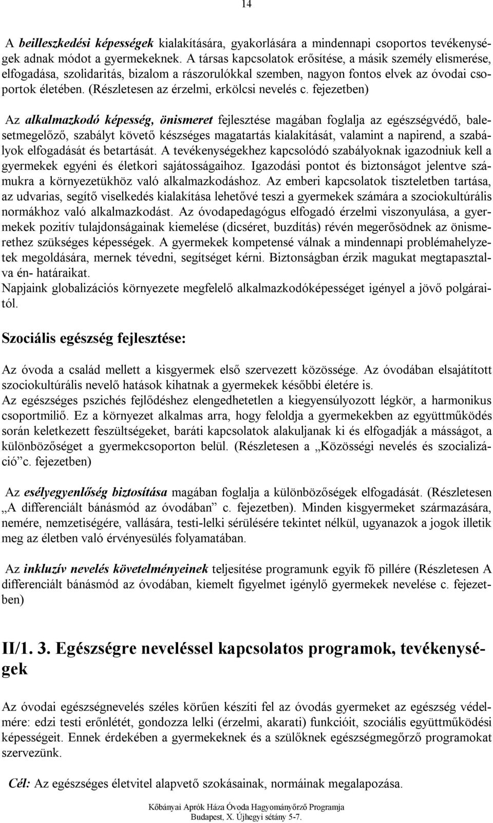 (Részletesen az érzelmi, erkölcsi nevelés c.
