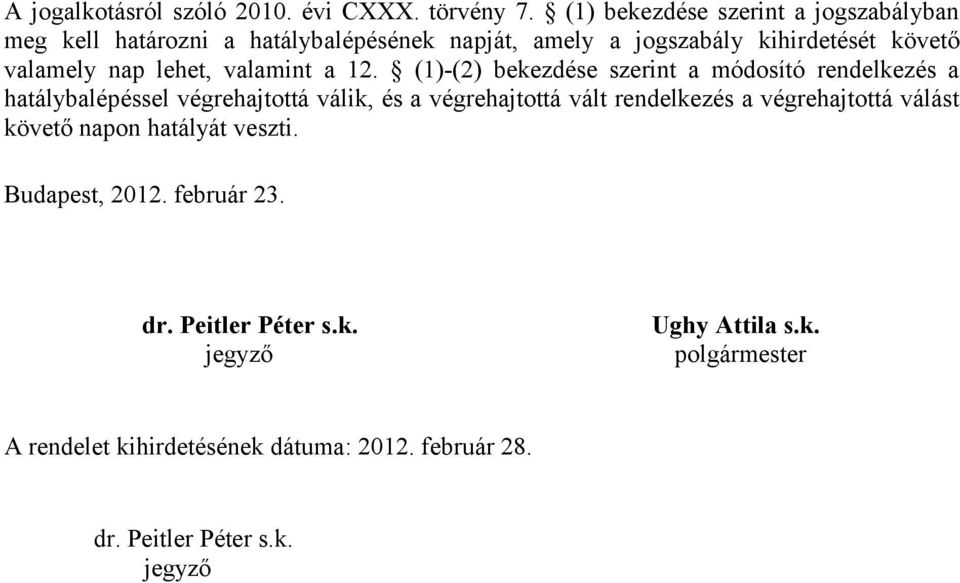 lehet, valamint a 12.