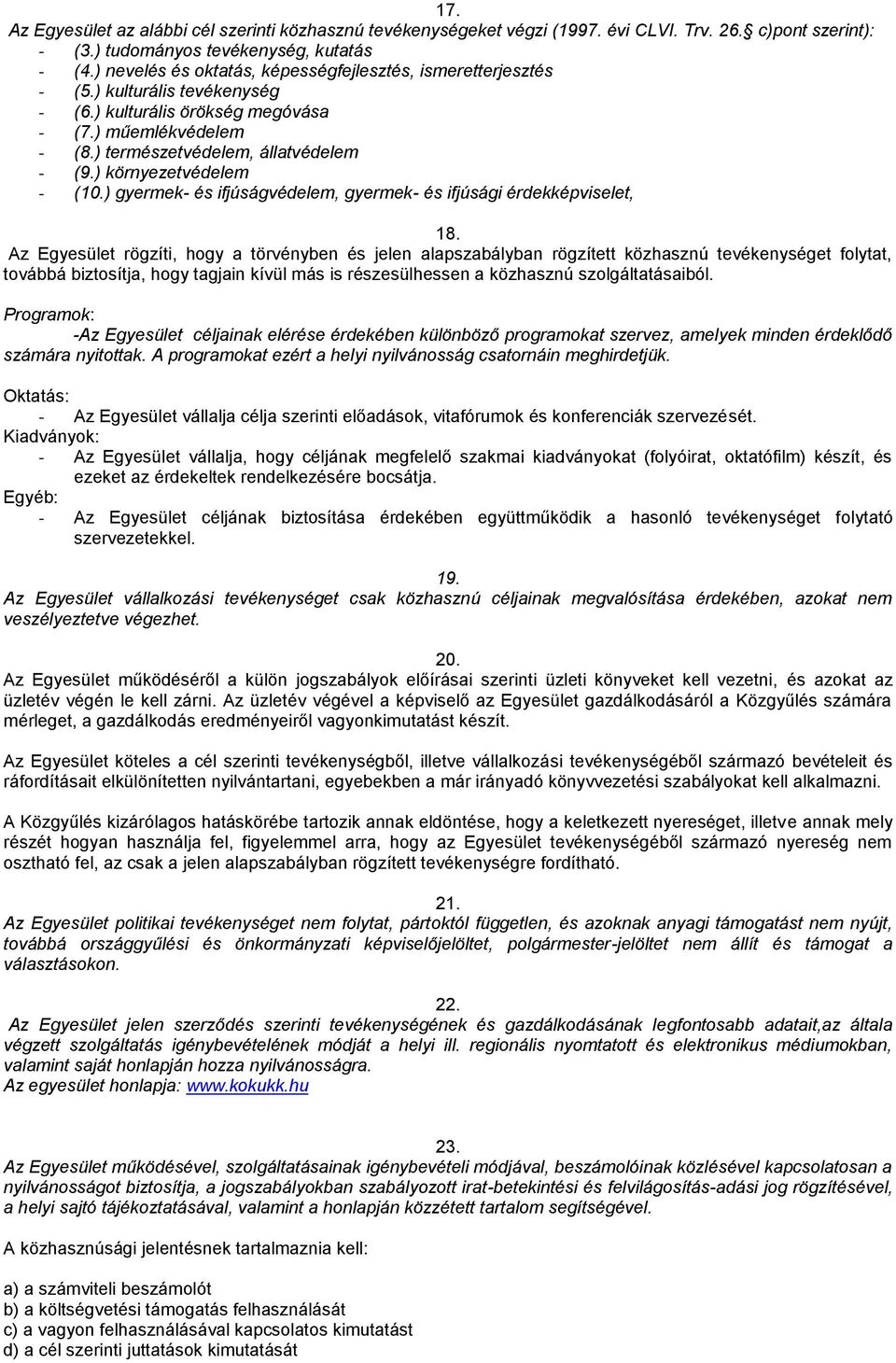 ) környezetvédelem - (10.) gyermek- és ifjúságvédelem, gyermek- és ifjúsági érdekképviselet, 18.