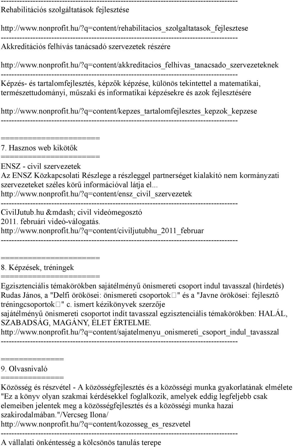 q=content/akkreditacios_felhivas_tanacsado_szervezeteknek Képzés- és tartalomfejlesztés, képzők képzése, különös tekintettel a matematikai, természettudományi, műszaki és informatikai képzésekre és