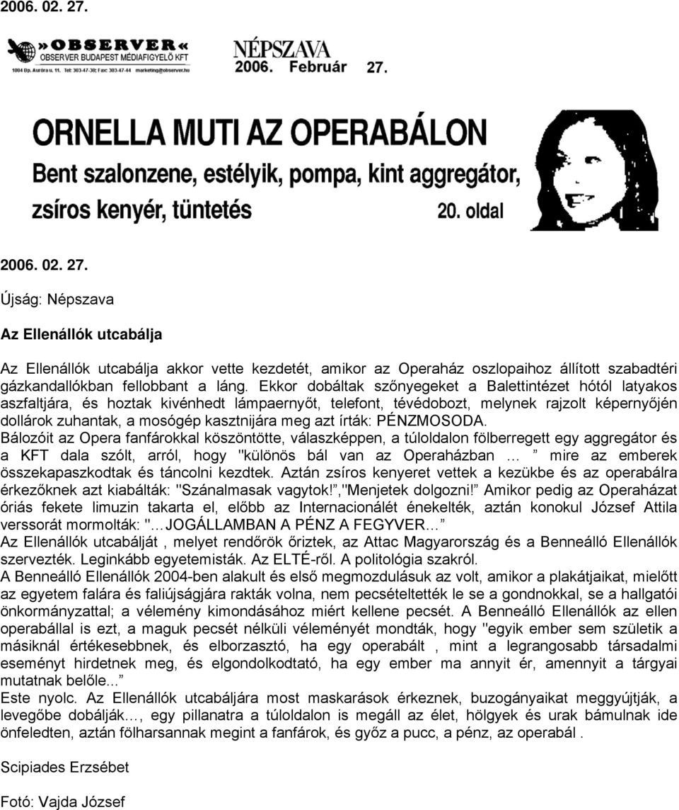 azt írták: PÉNZMOSODA.