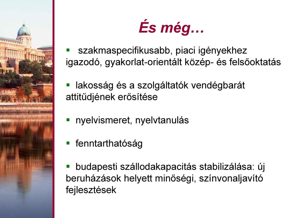 erősítése nyelvismeret, nyelvtanulás fenntarthatóság budapesti
