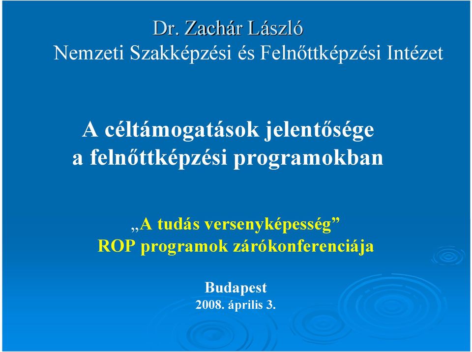 jelentősége a felnőttképzési programokban A tudás