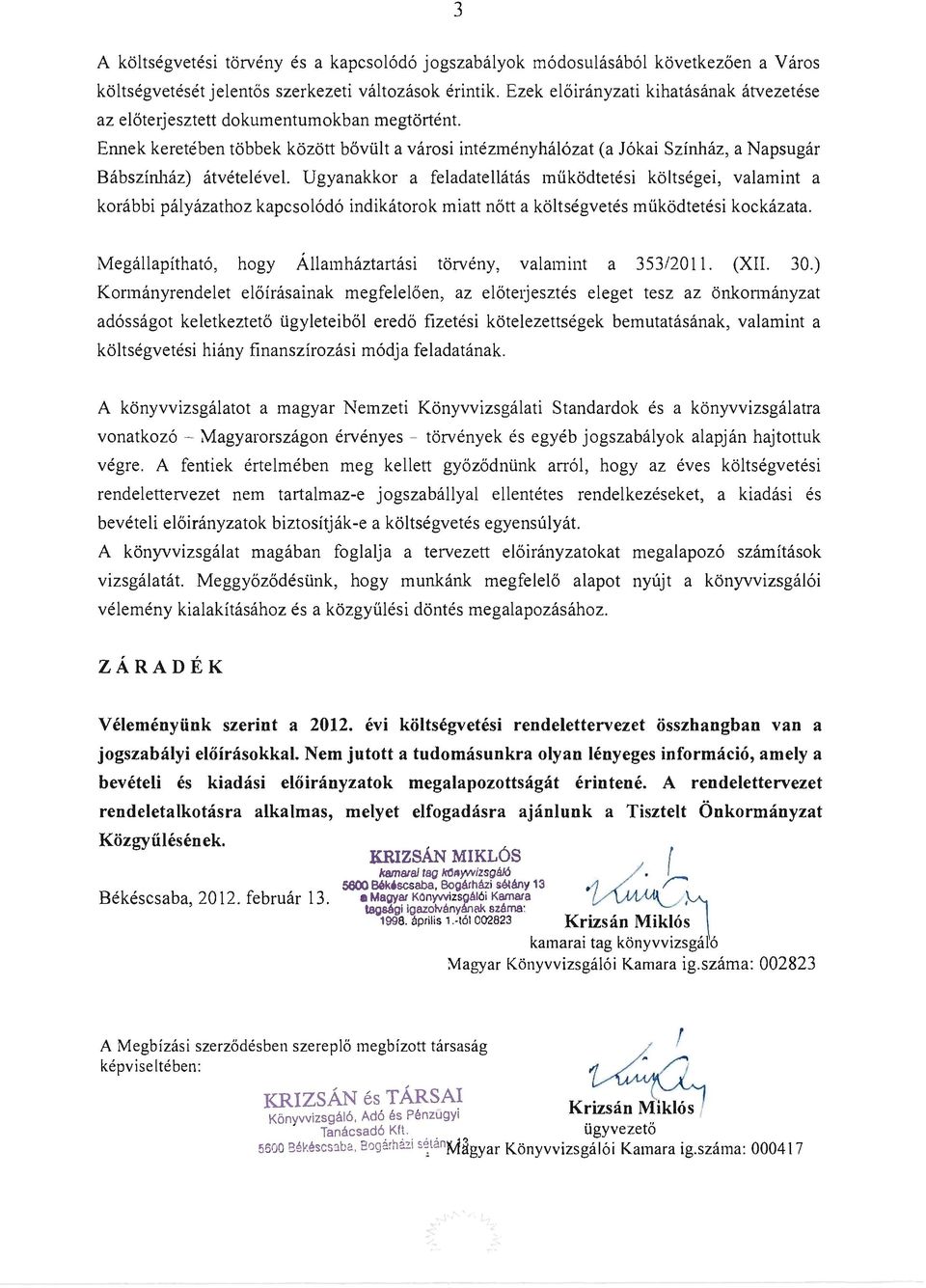 U gynkkr feldtellts miikdtetesi kltsegei, vlmint krbbi plyzthz kpcsl6d6 indiktrk mitt n6tt kltsegvetes miikdtetesi kckzt. Megllpitht6, hgy AllmMztrtsi torveny, vlmint 353 /2011. (XII. 30.