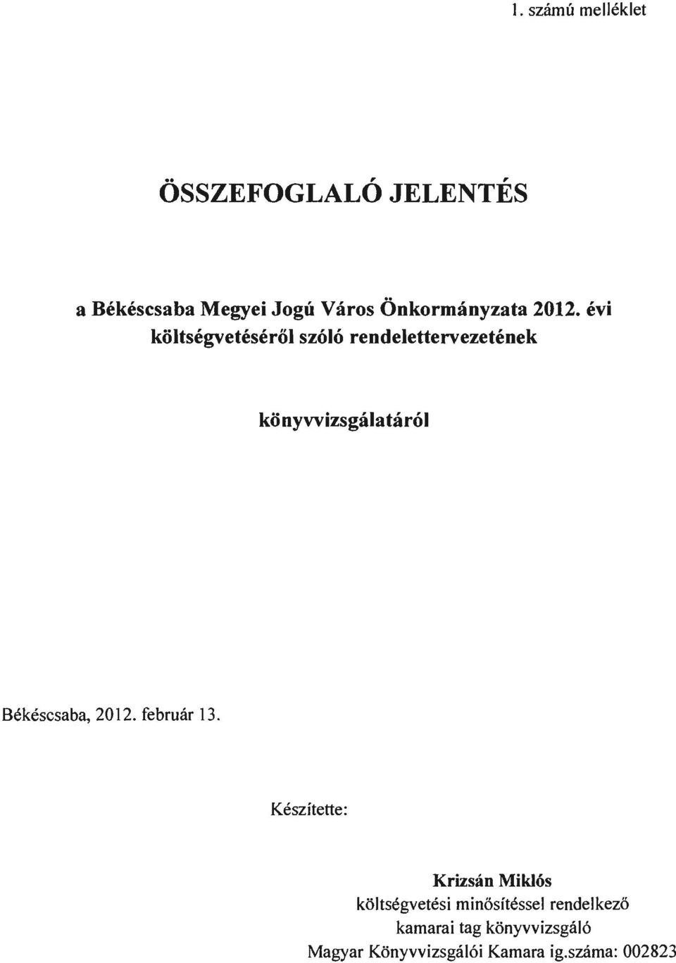 evi koltsegveteserl szl rendelettervezetenek knyvvizsgltrl Bekescsb,