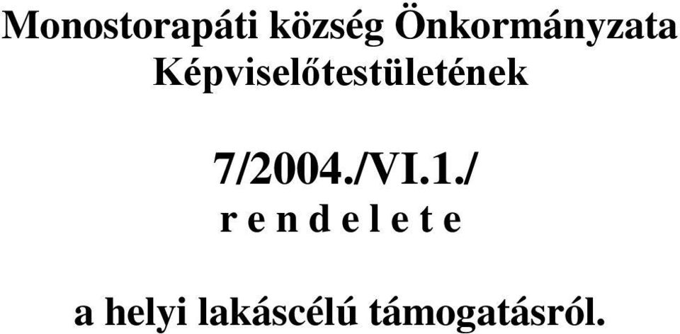 Képviselőtestületének 7/2004.