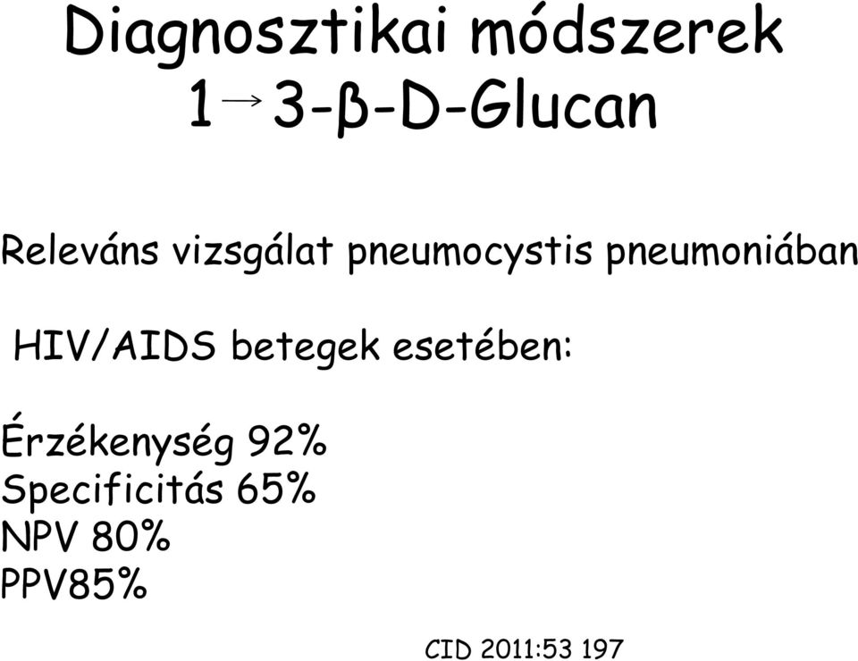 pneumoniában HIV/AIDS betegek esetében: