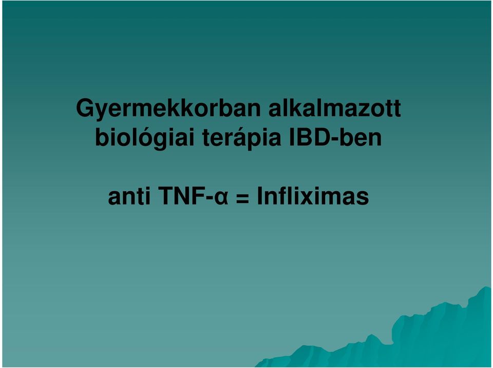 biológiai terápia