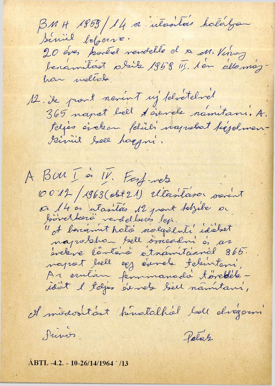 Fcsf-nek 0 0 1 2 / 1 9 6 3. o k t. 2 1. u ta s ítá s a szerint a 14-es utasítás 12.