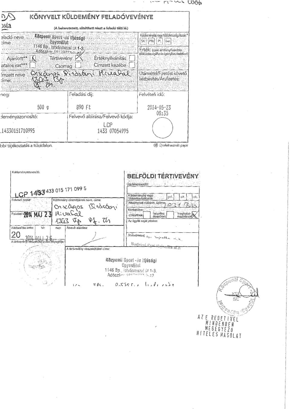 q] Kiilcíemsnyíajvágytöbbleíszotgáltarás: 1 :SK "prlj ] PL j lleíí] " Érték: : (csak értéknyilvánítás íöbbíetszolgá Itatás igé nybevételekor) Utánvétel/Fizetést követő kézbesítés/árufcetés;".
