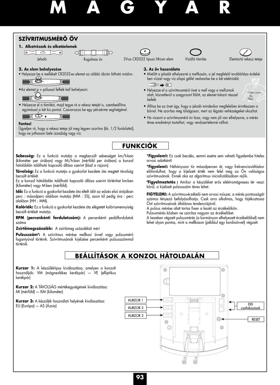 Helyezze el a tömítést, majd tegye rá a rekesz tetejét is, szembeállítva egymással a két kis pontot. Csavarozza be egy pénzérme segítségével. Fontos!