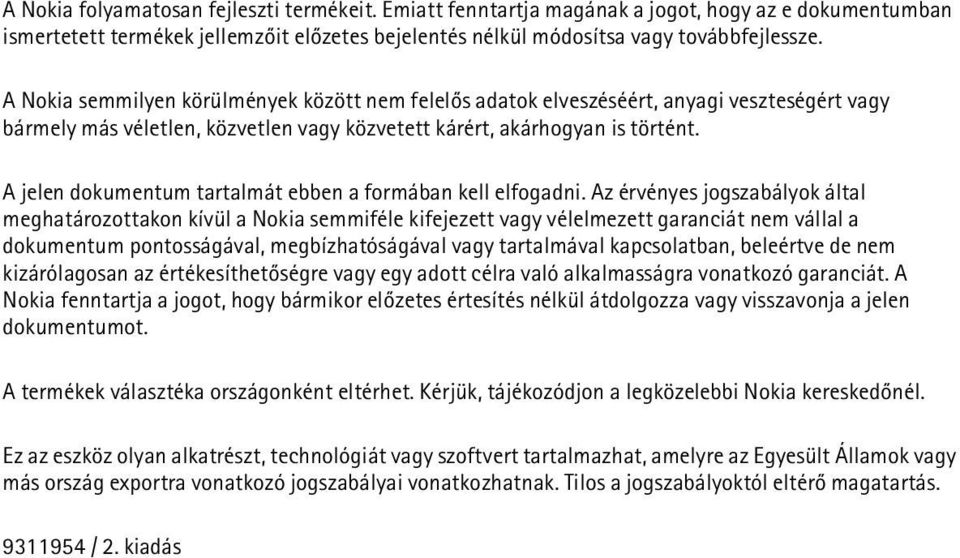 A jelen dokumentum tartalmát ebben a formában kell elfogadni.