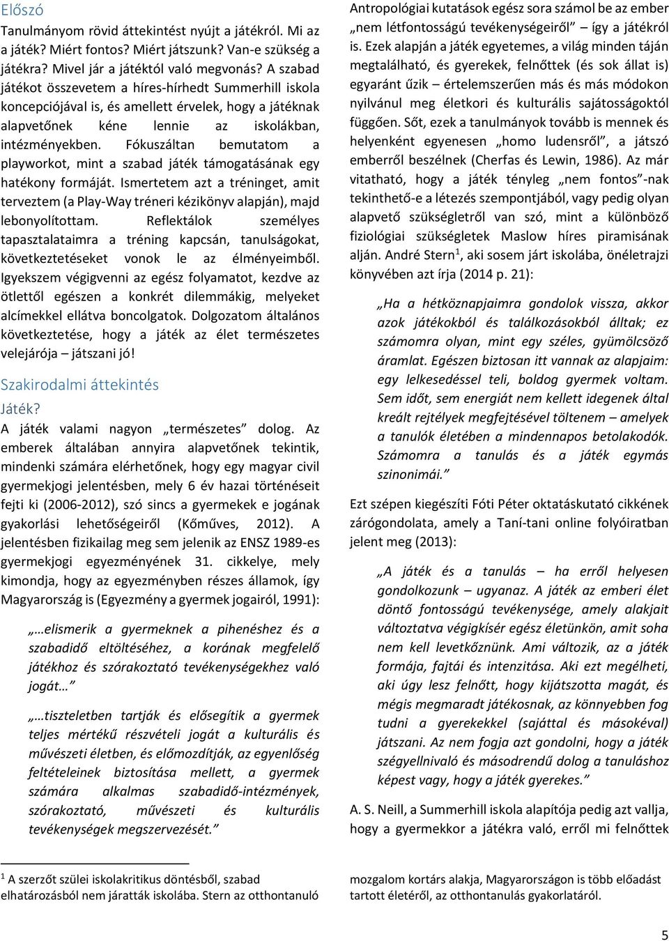 Játsszunk helyesen! A játékpedagógia helye a fiatal segítők társadalmi  felelősségvállalásában. Tanulmánykötet - PDF Ingyenes letöltés