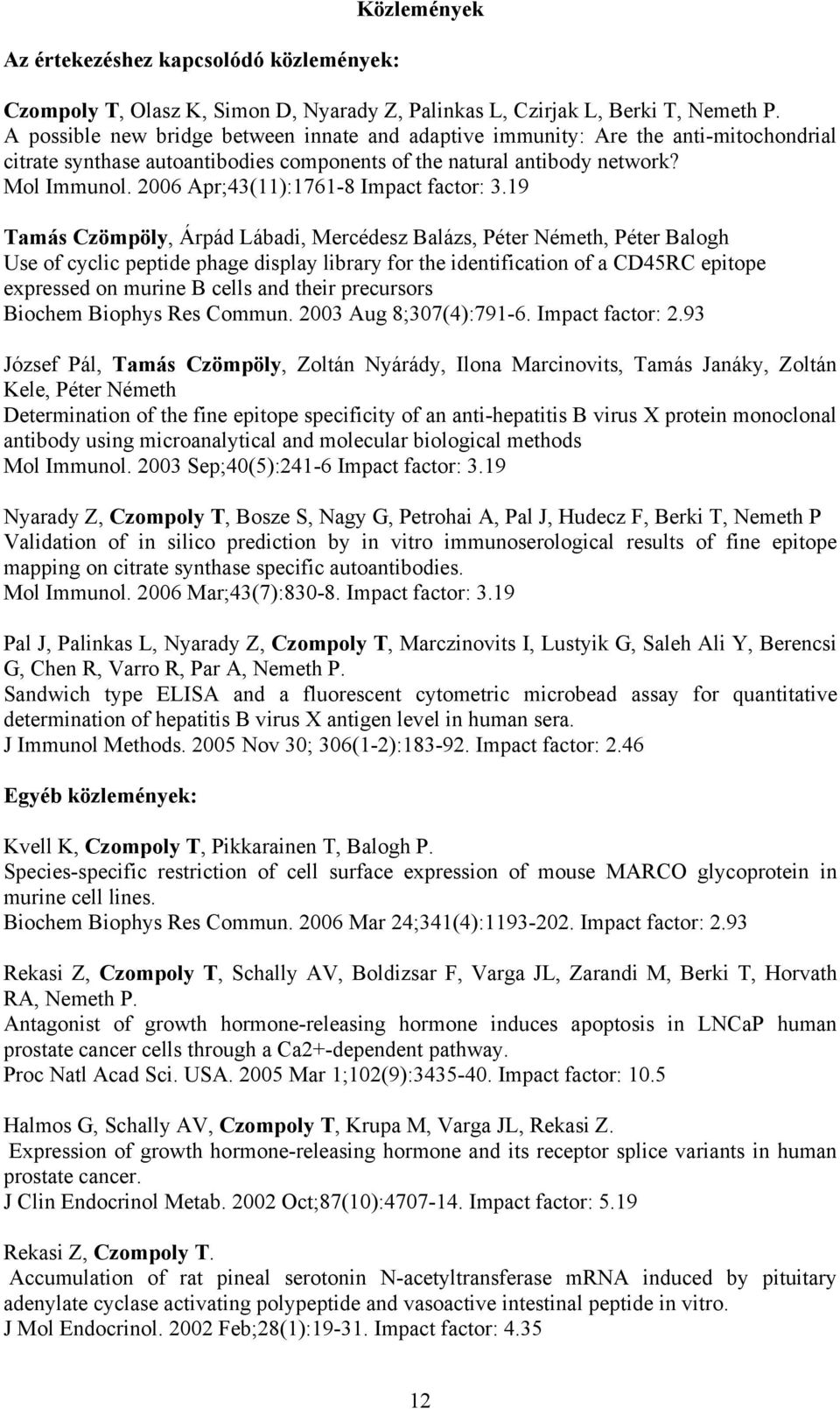 2006 Apr;43(11):1761-8 Impact factor: 3.