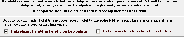 Alapadatok / Dolgozó törzsadatai / Jogviszony / Megtekint, módosít/jogviszony / Adatszolgáltatás Új mező: CSK megosztás Ez az új mező a munkáltatók között családi kedvezmény 08-as bevallásban történő