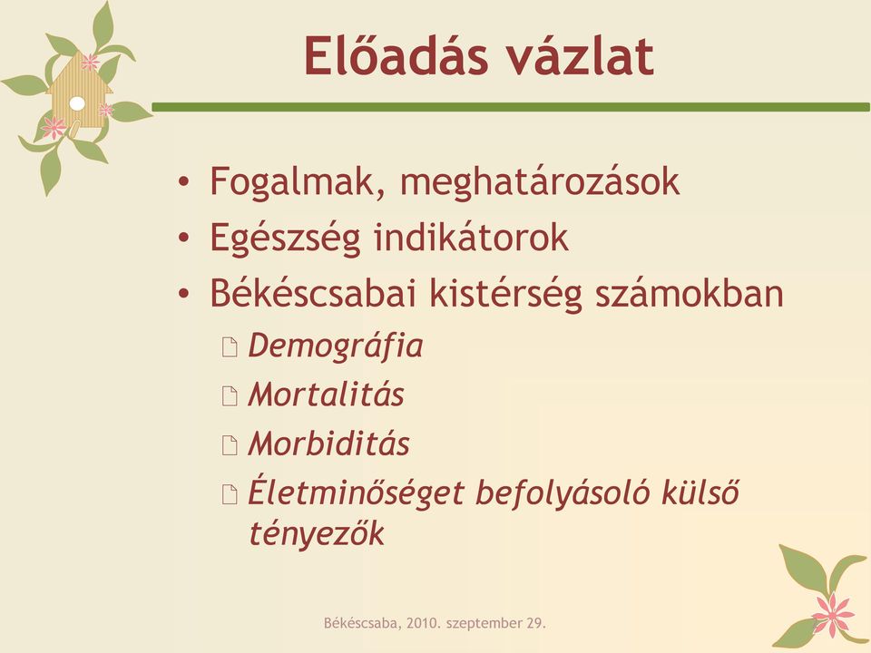 Demográfia Mortalitás Morbiditás Életminőséget