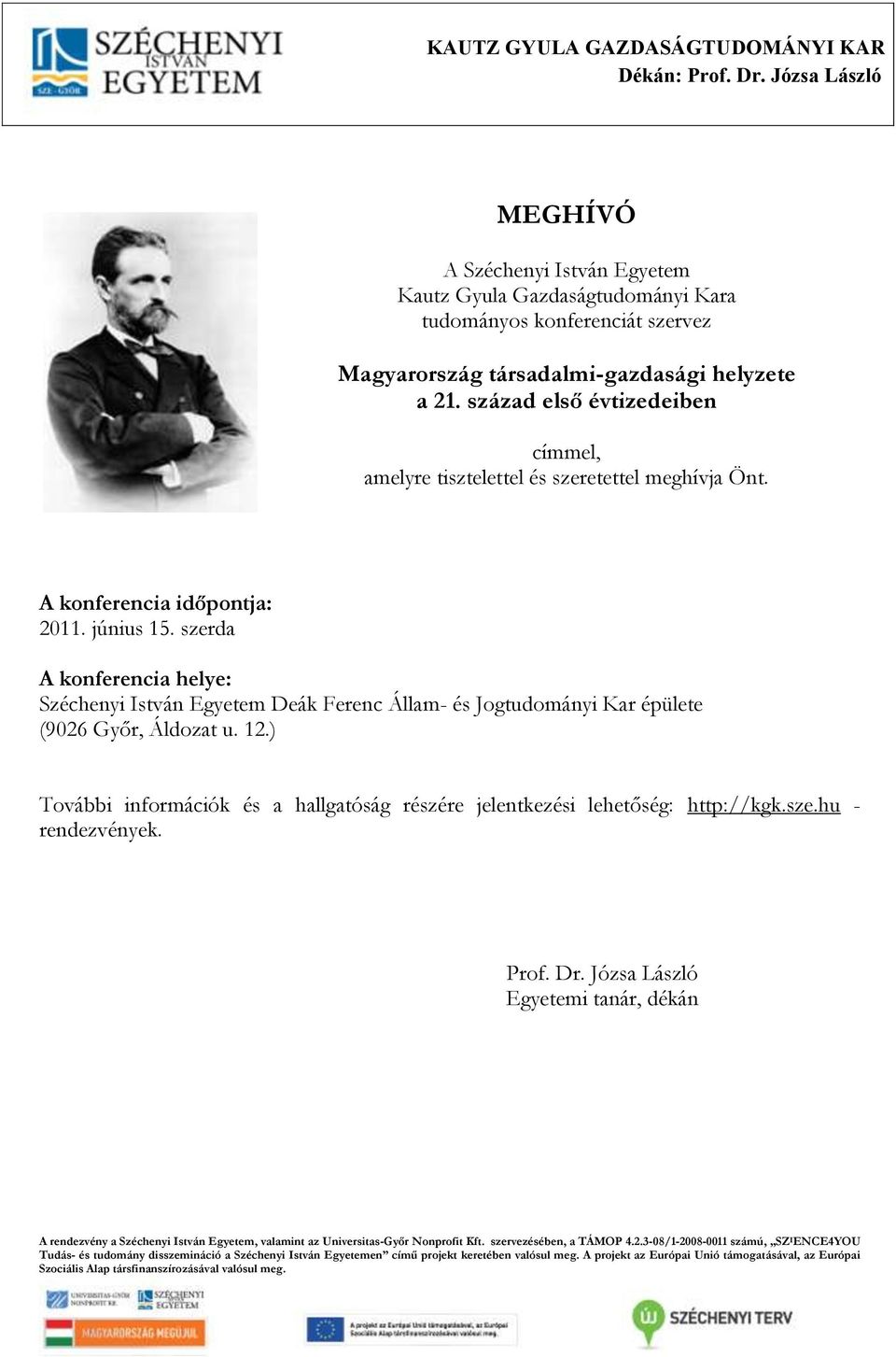 A konferencia helye: Széchenyi István Egyetem Deák Ferenc Állam- és Jogtudományi  Kar épülete (9026 Győr, Áldozat u. 12.) - PDF Ingyenes letöltés