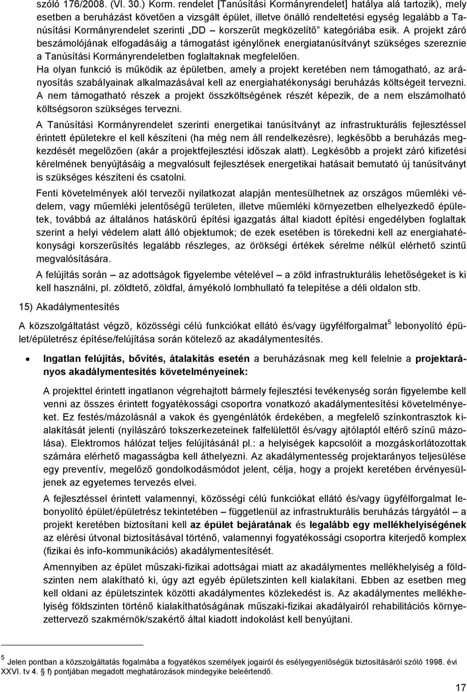 korszerűt megközelítő kategóriába esik.