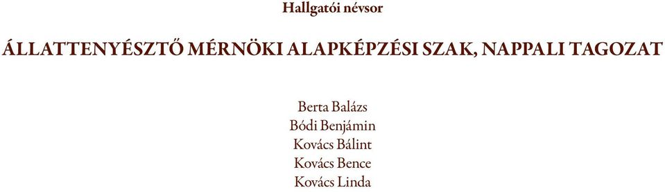TAGOZAT Berta Balázs Bódi Benjámin
