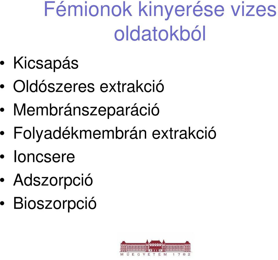 Membránszeparáció Folyadékmembrán